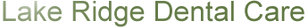 Lake Ridge Dental Care